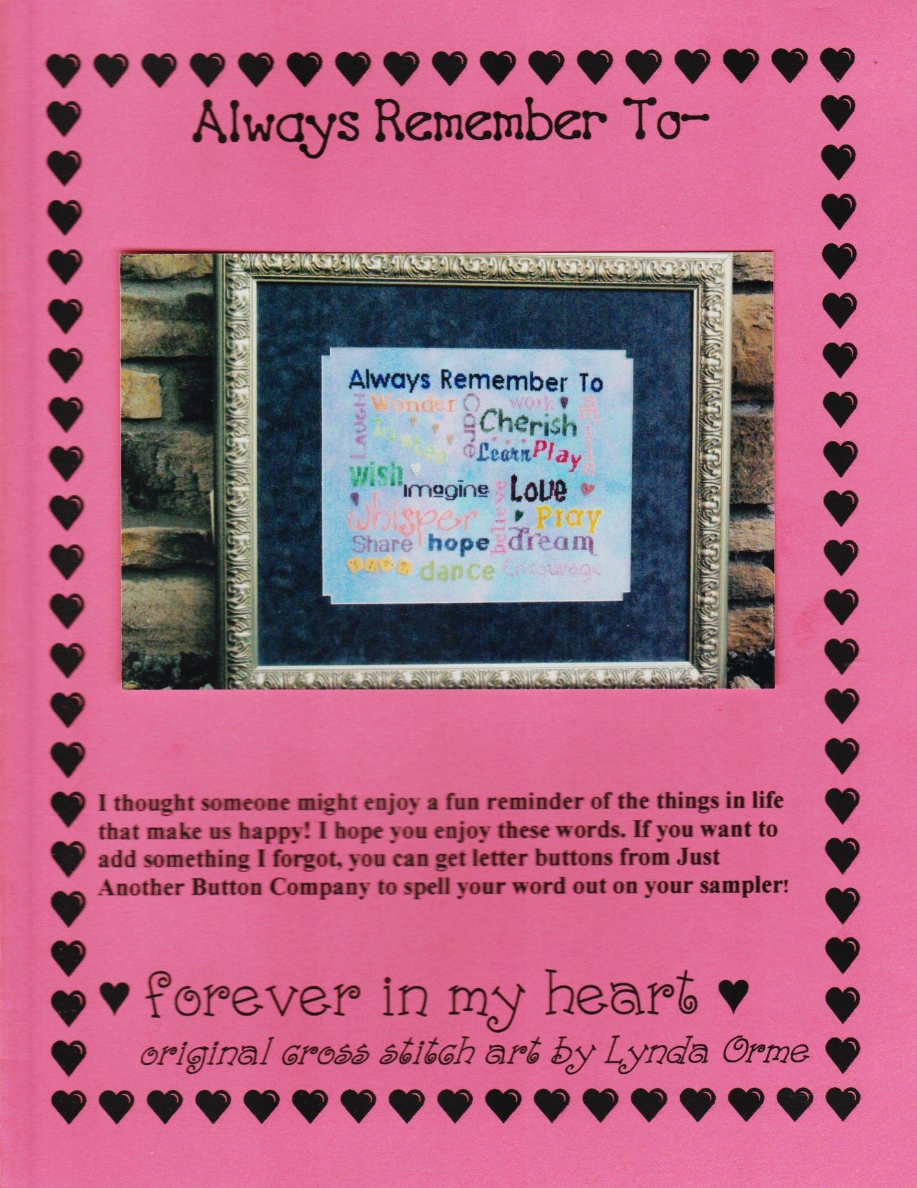 Forever In My Heart Always Remember To- cross stitch pattern