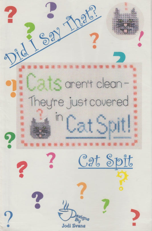 Jodi Evans Cat Spit cross stitch pattern