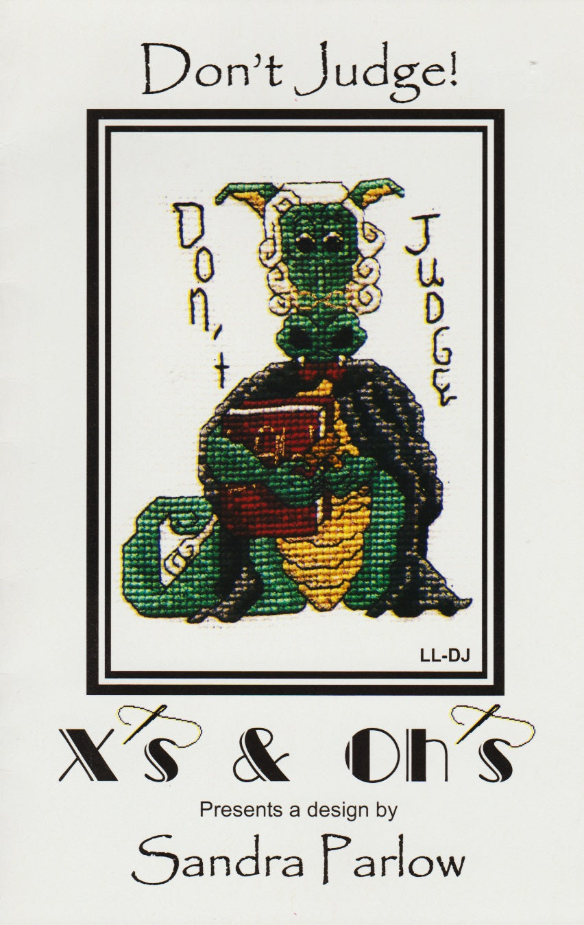X's & Oh's Don't Judge LL-DJ cross stitch pattern