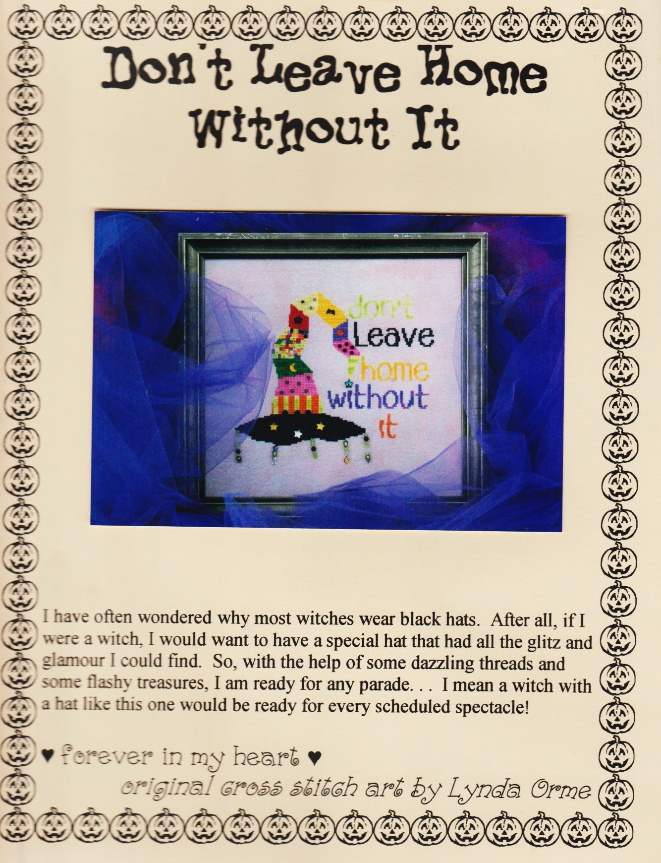 Forever In My Heart Don't Leave Home Without It cross stitch pattern