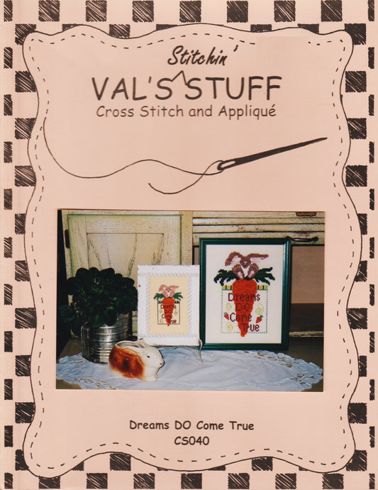 Val's Stuff Dreams DO Come True CS040 cross stitch pattern