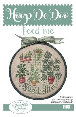 Sue Hillis Hoop De Doo Feed Me H101 cross stitch pattern