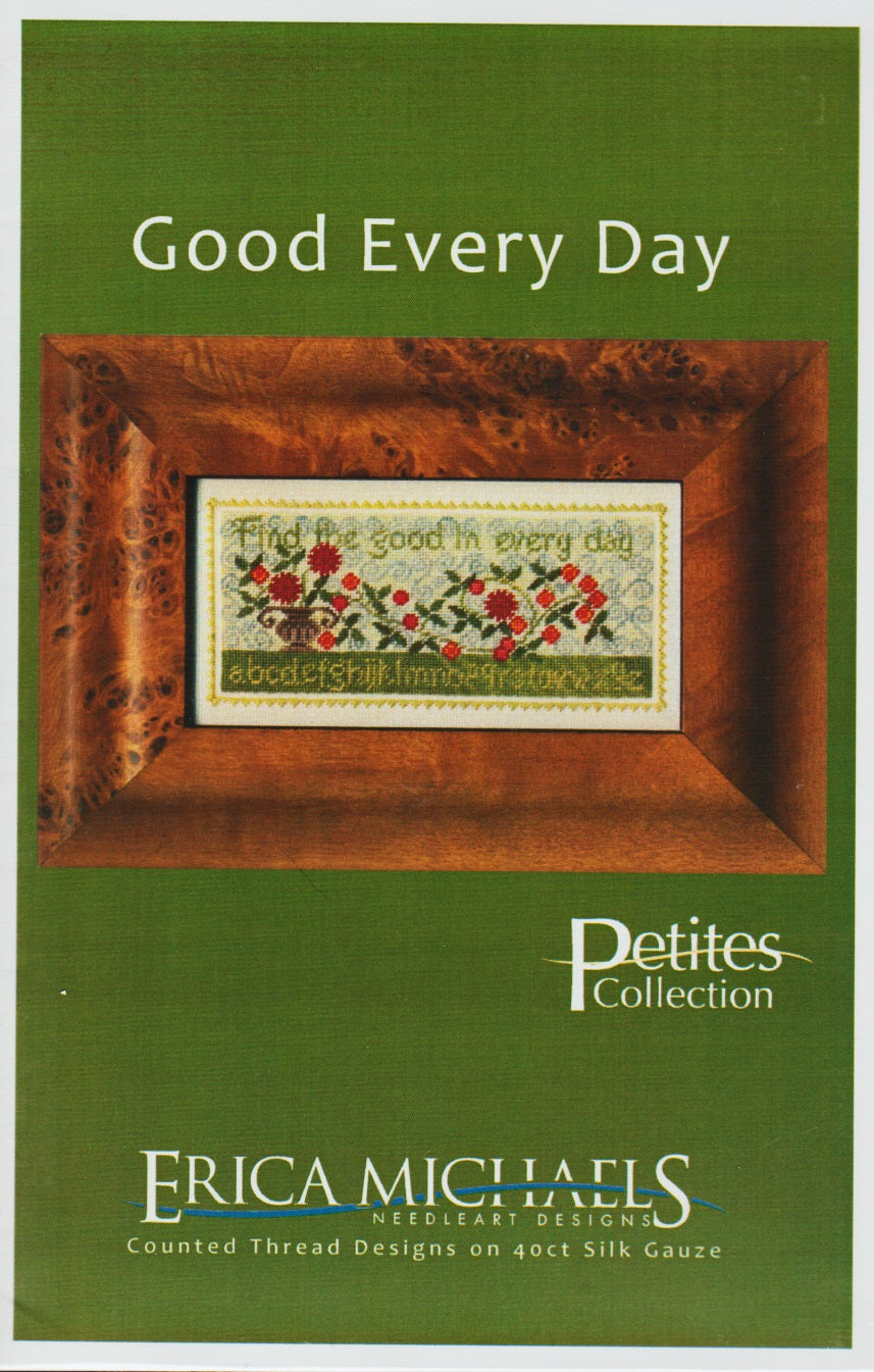 Erica Michaels Good Every Day cross stitch pattern