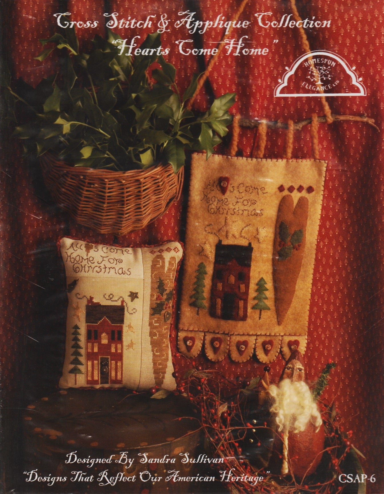 Homespun Elegance Hearts Come Home CSAP-6 cross stitch & applique pattern