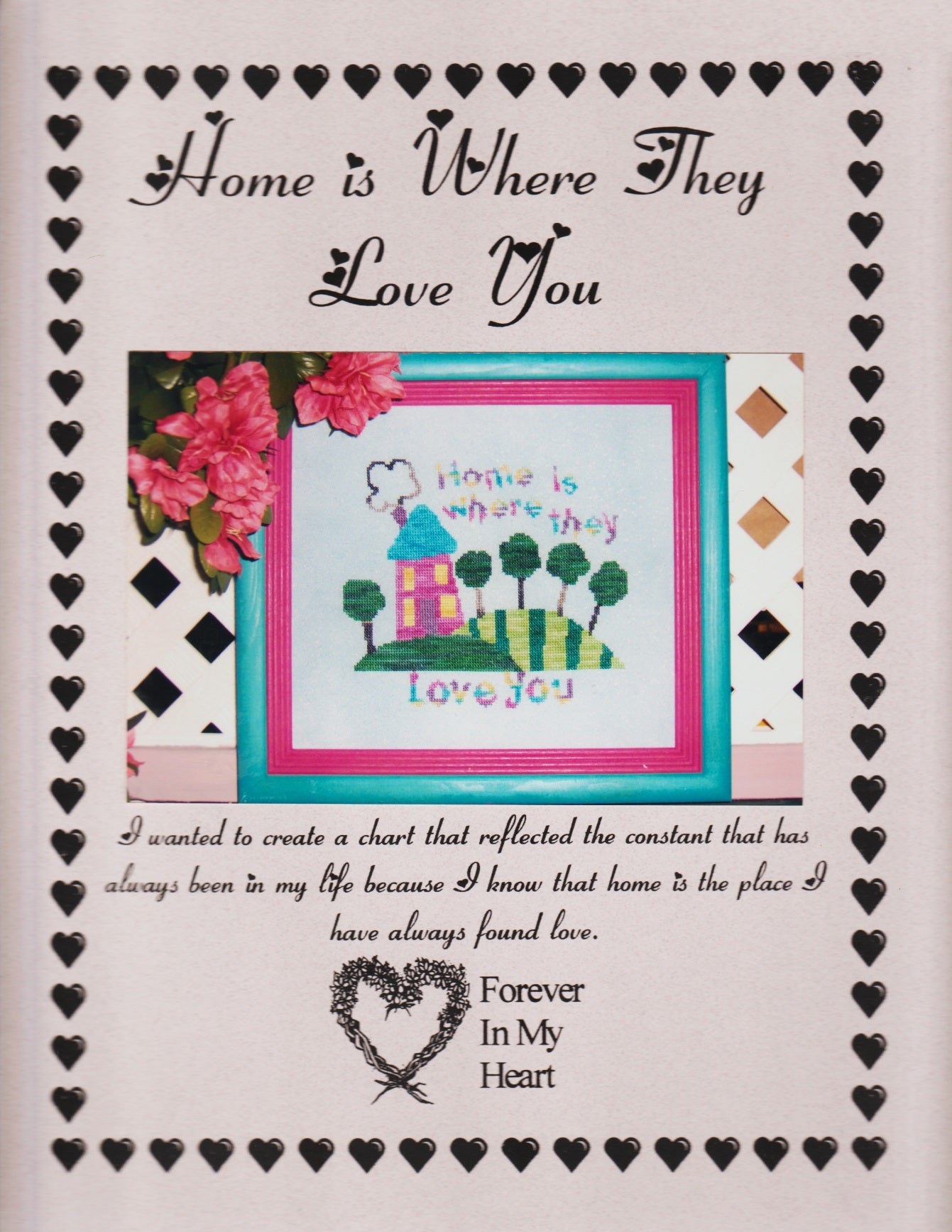 Forever In My Heart Home Is Where They Love You cross stitch pattern