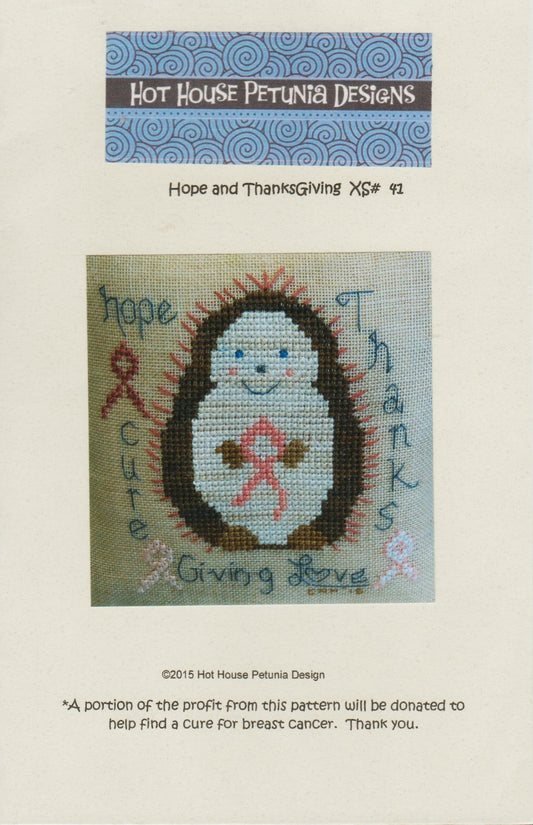 Hot House Petunia Hope and Thanksgiving XS42 cancer survivor cross stitch pattern
