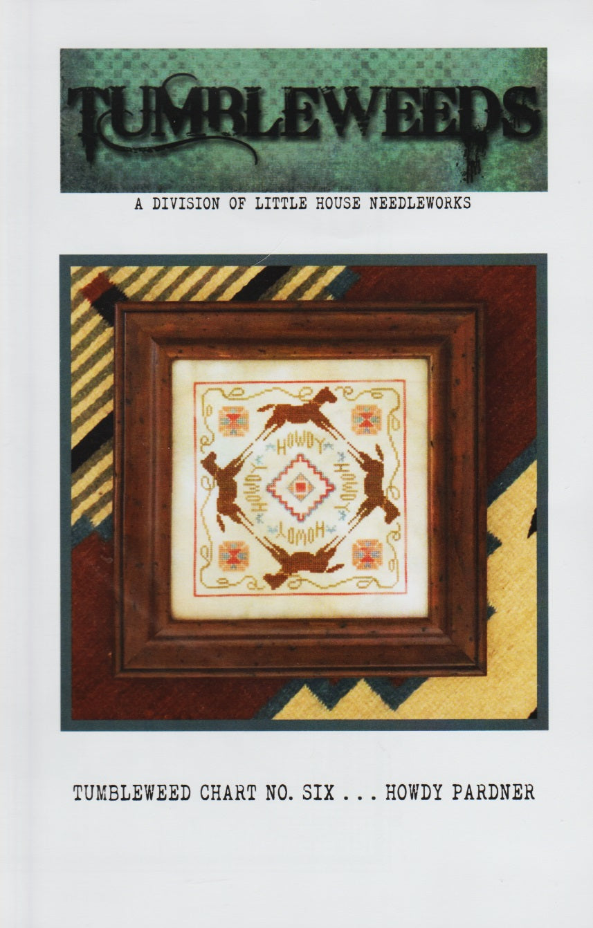Little House Needleworks Howdy Partner - Tumbleweeds 6 horse cross stitch pattern