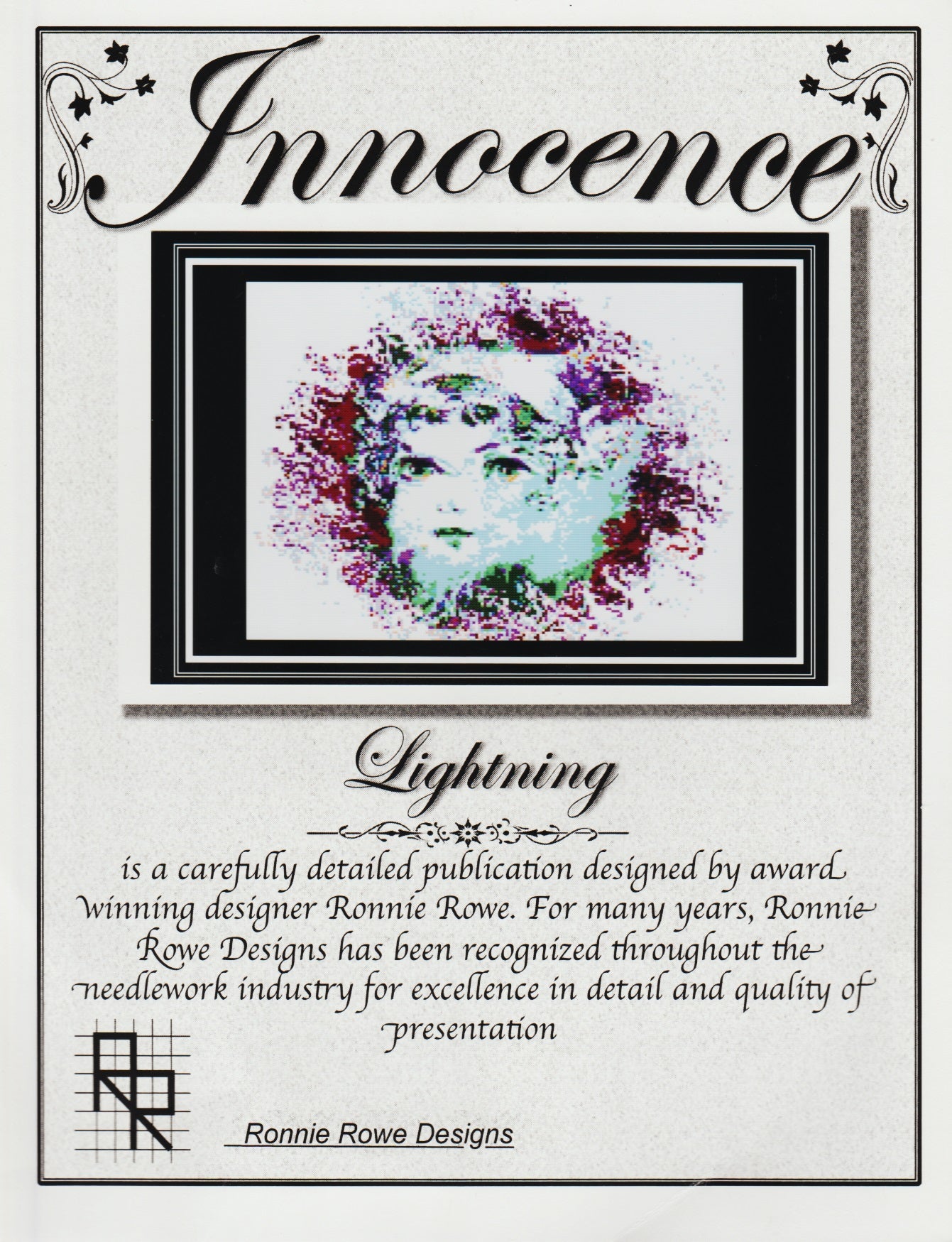 Ronnie Rowe Innocence Lightning cross stitch pattern