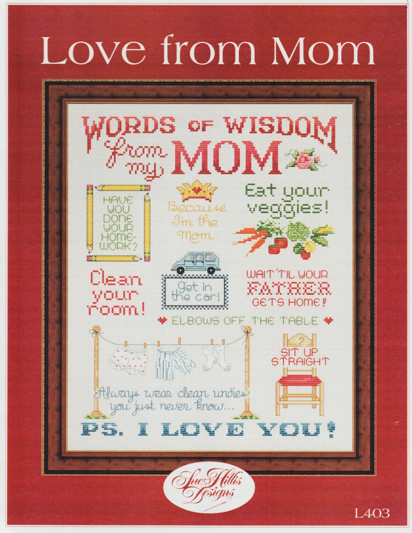Sue Hillis Love From Mom L403 cross stitch pattern