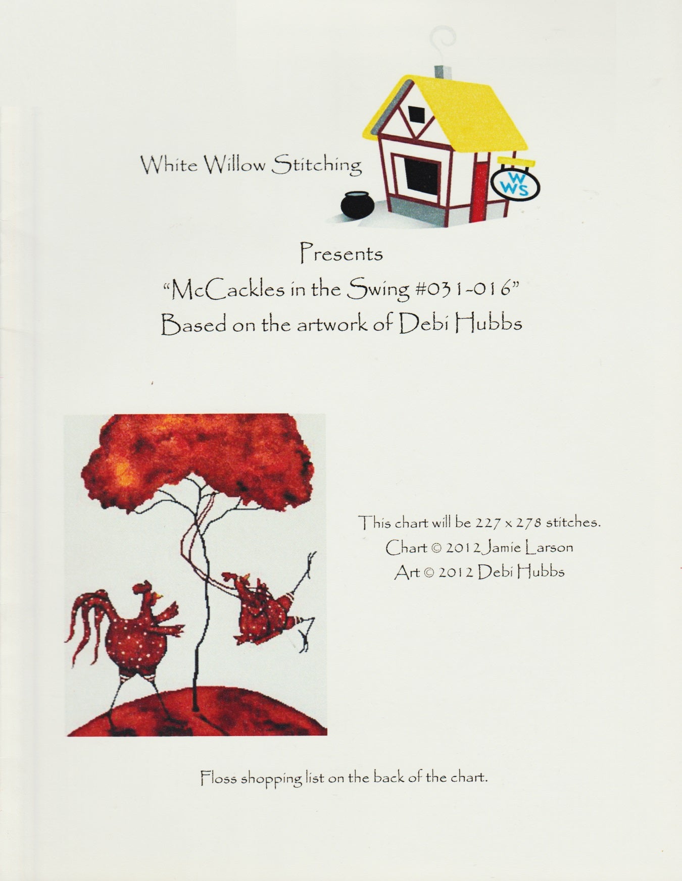 White Willow McCackles in the Swing 031-016 chicken cross stitch pattern