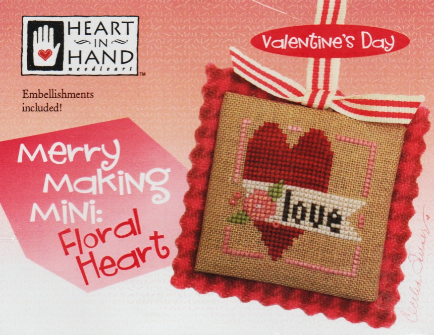 Heart In Hand Merry Making Mini Floral Heart Valentine's cross stitch pillow pattern