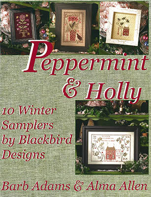 Blackbird Designs Peppermint & Holly christmas sampler cross stitch pattern