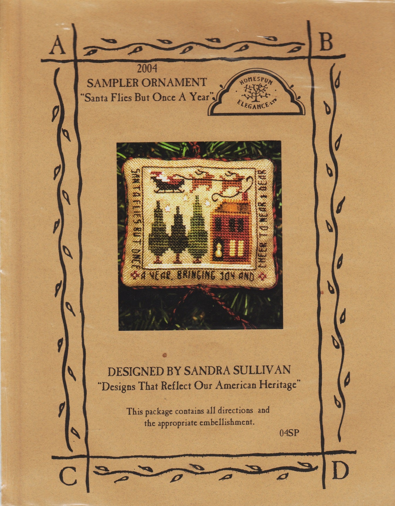Homespun Elegance Santa Flies But Once A Year 2004 Sampler Christmas Ornament cross stitch pattern