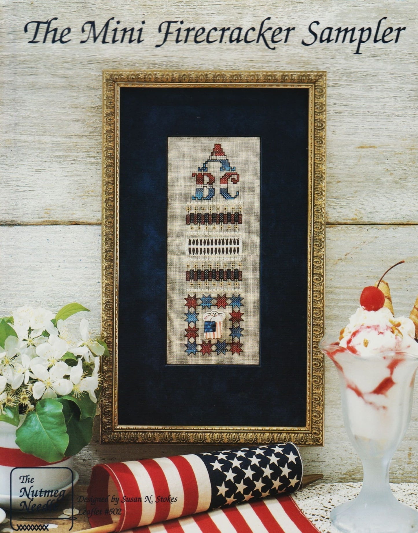 Nutmeg Needle The Mini Firecracker Sampler 502 patriotic cross stitch pattern