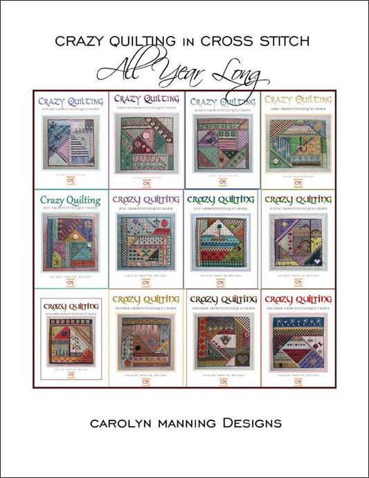 Carolyn Manning Designs Crazy Quilting All Year Long cross stitch pattern