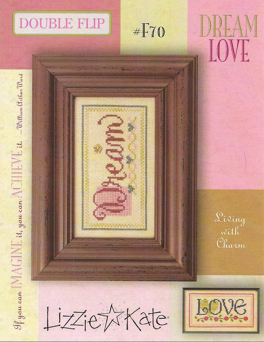 Lizzie Kate Dream/Love F70 cross stitch pattern