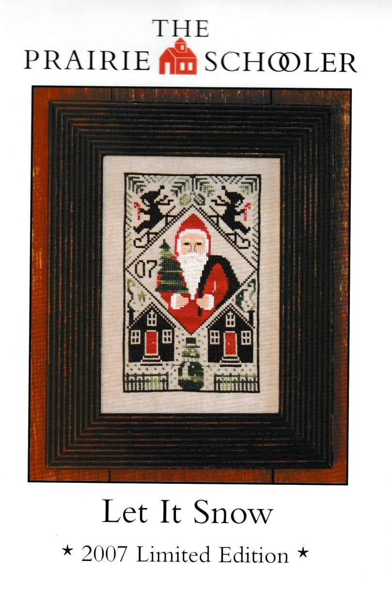 Prairie Schooler Let It Snow 2007 cross stitch pattern