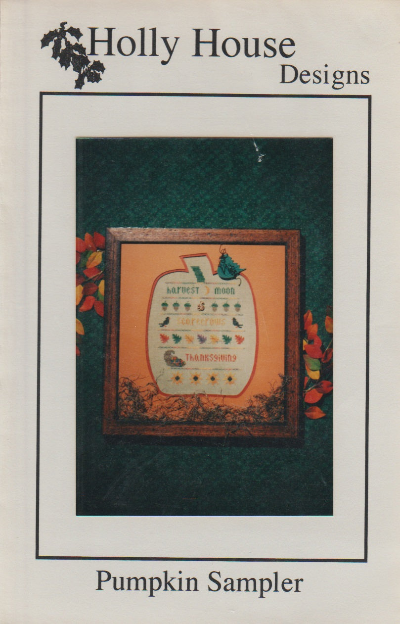 Holly House Designs Pumpkin Sampler cross stitch pattern