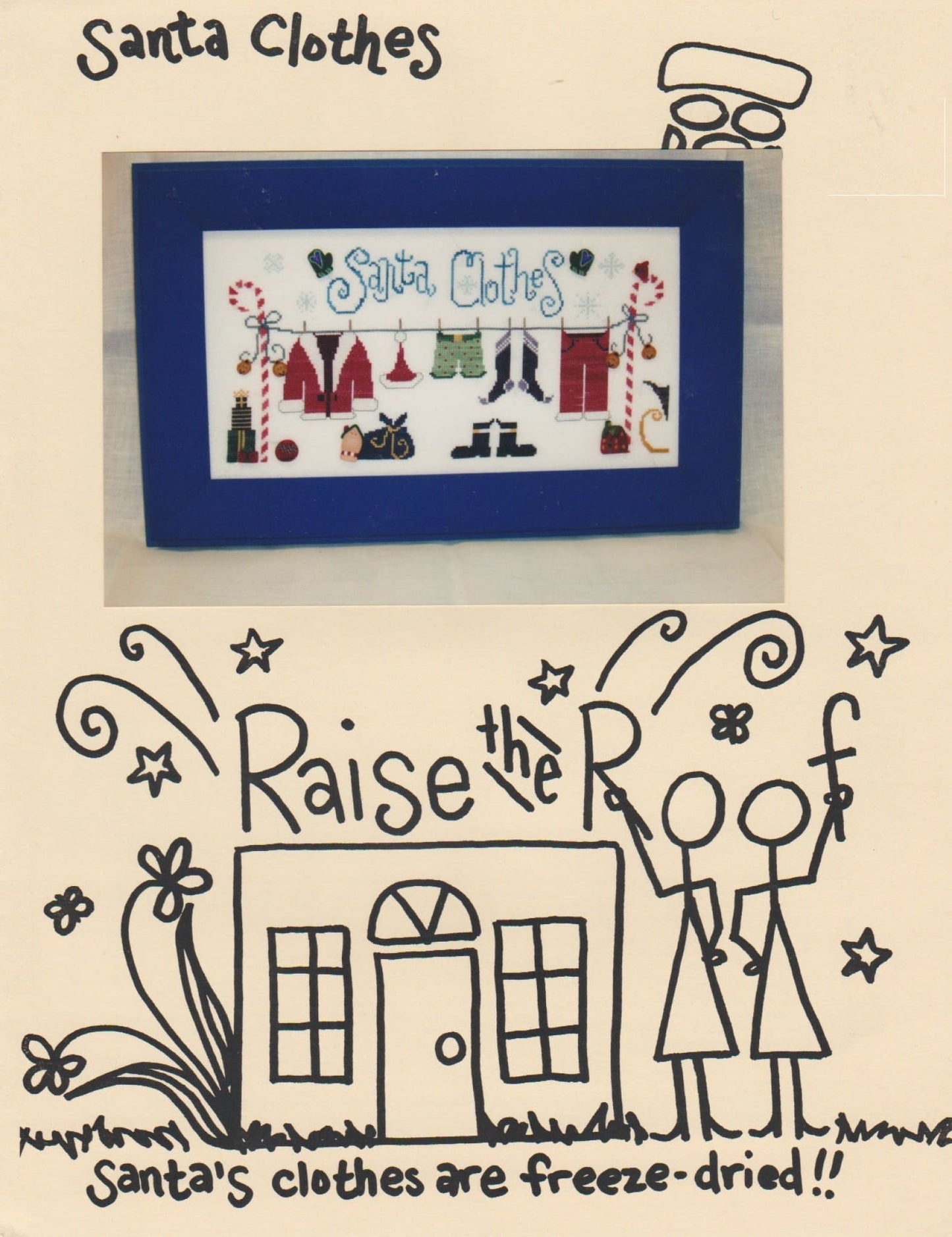 Raise The Roof Santa Clothes cross stitch pattern