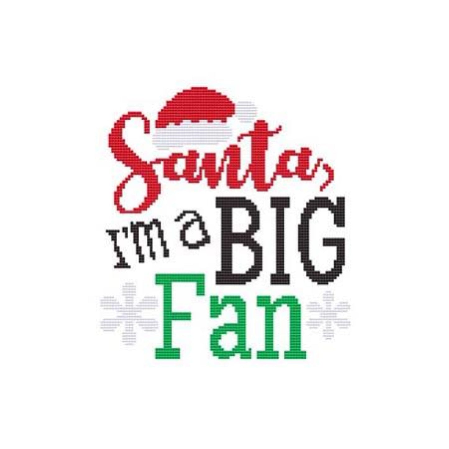 Santa I’m A Big Fan Pattern Pattern