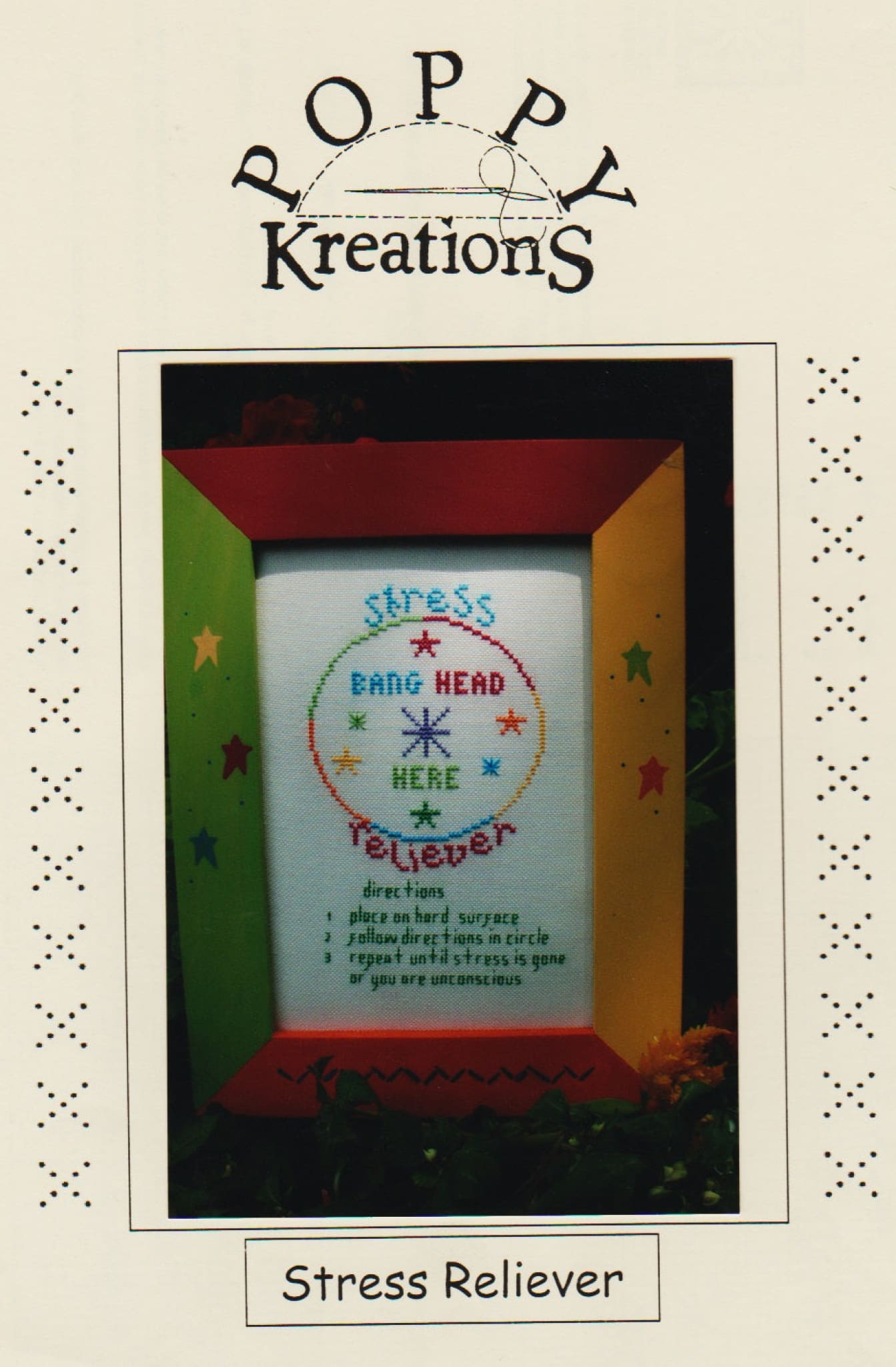 Poppy Creations Stress Reliever cross stitch pattern