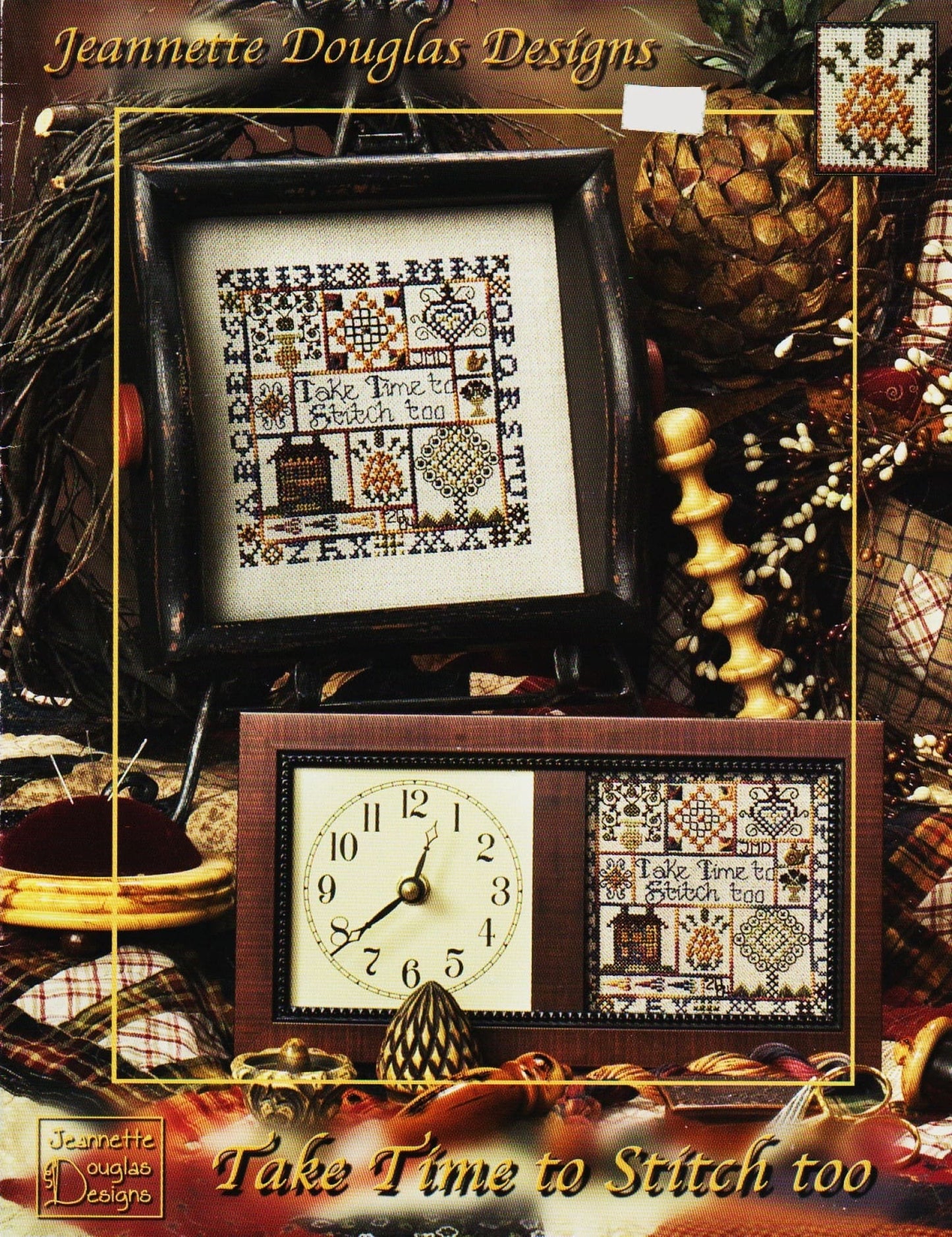 Jeannette Douglas Designs Take Time To Stitch Too cross stitch pattern