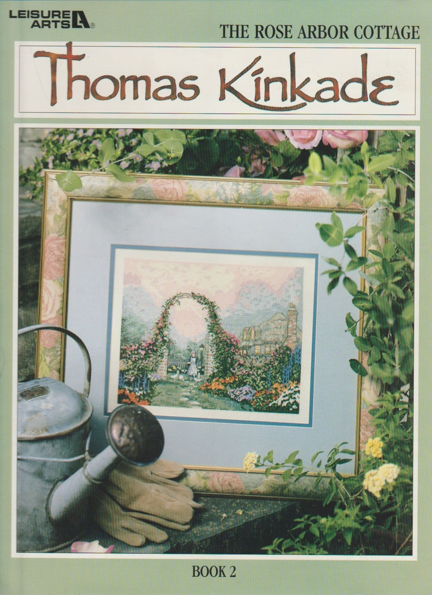 Leisure Arts The Rose Arbor Cottage Thomas Kinkade 3056 cross stitch pattern