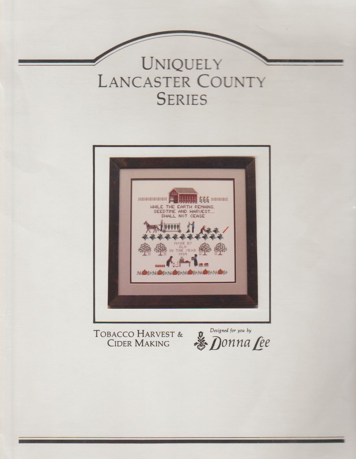 Donna Lee Tobacco Harvest & Cider Making cross stitch pattern