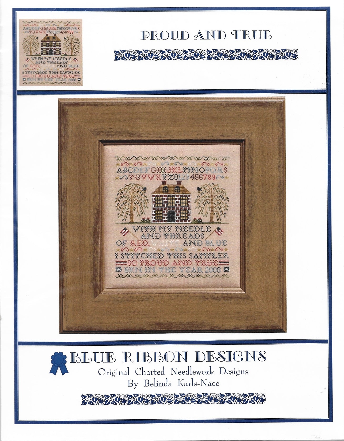 Blue Ribbon Proud and True patriotic cross stitch pattern