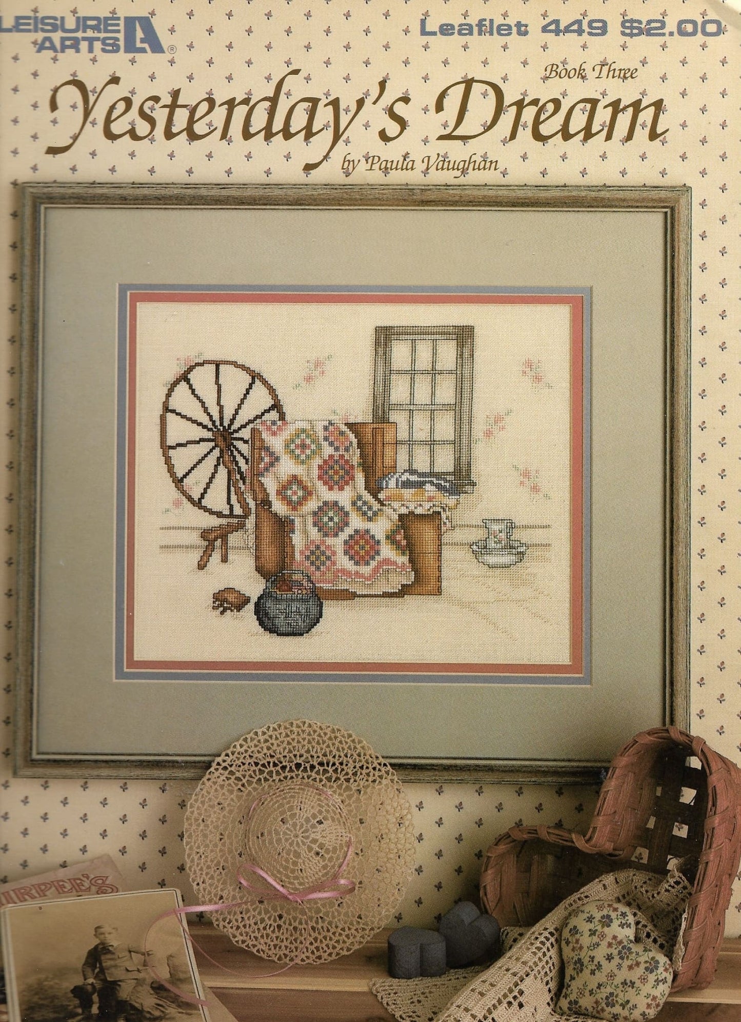 Leisure Arts Paula Vaughan Yesterday's Dreams 449 cross stitch