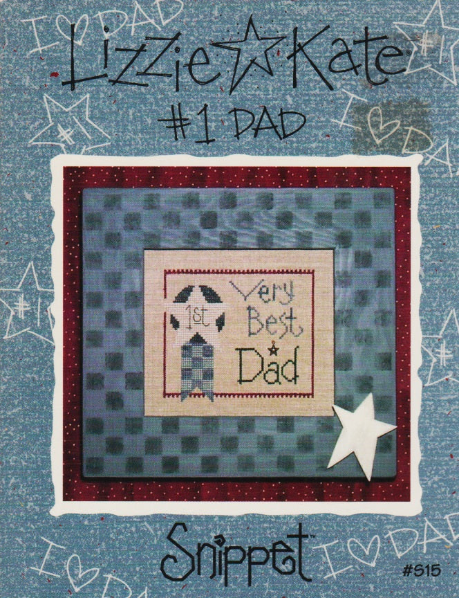 Lizzie Kate #1 Dad S15 cross stitch pattern