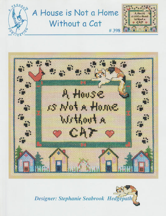 Pegasus A House is Not a Home Without a Cat 398 cross stitch pattern