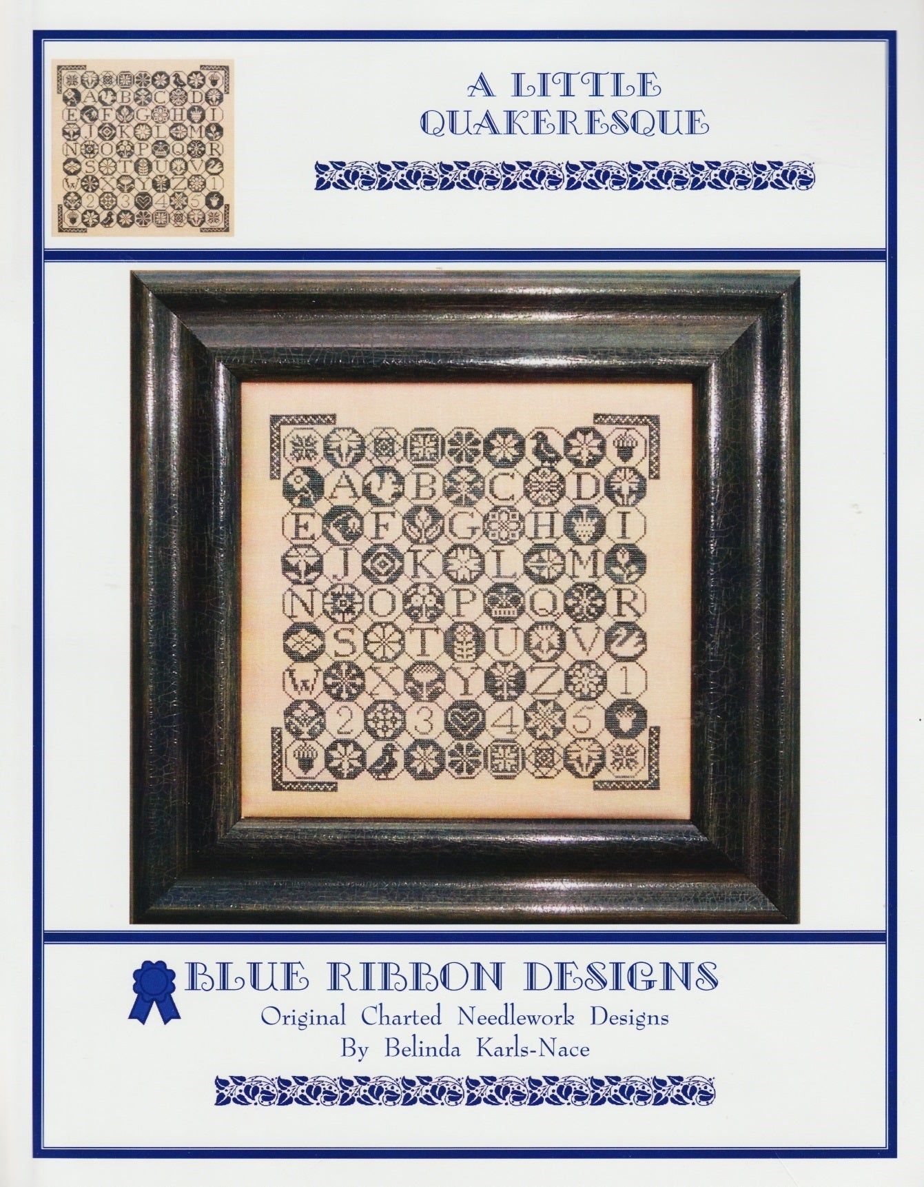 Blue Ribbon Designs A Little Quakeresque cross stitch pattern