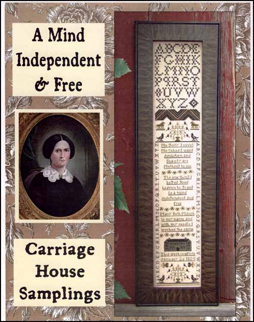 Carriage House A Mind Independent & Free cross stitch pattern