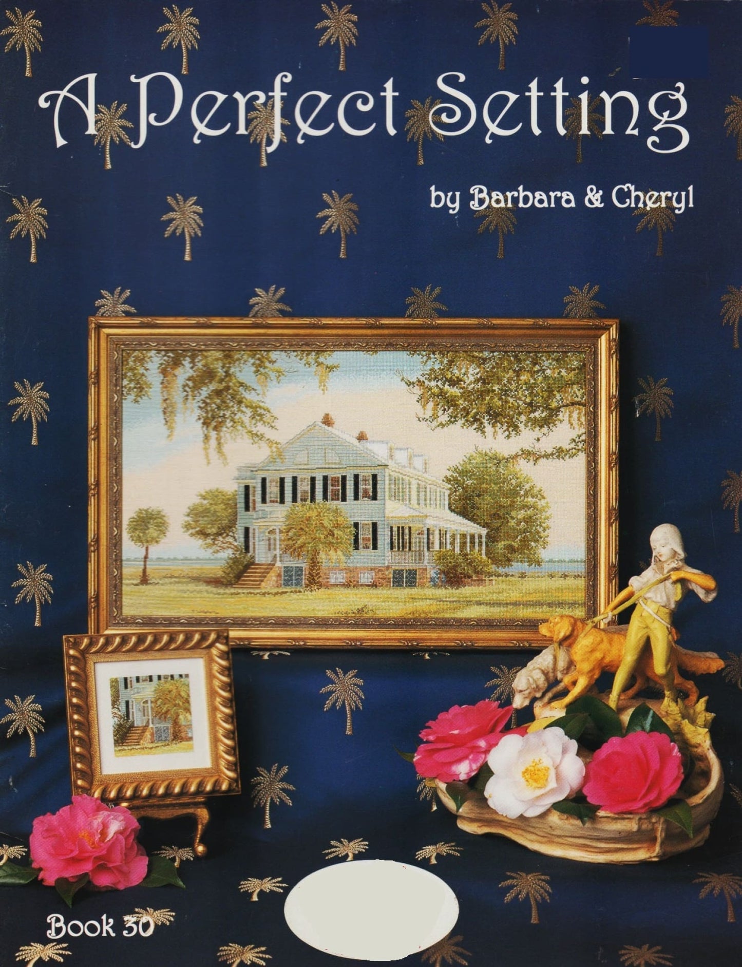 Barbara & Cheryl A Perfect Setting 30 cross stitch pattern