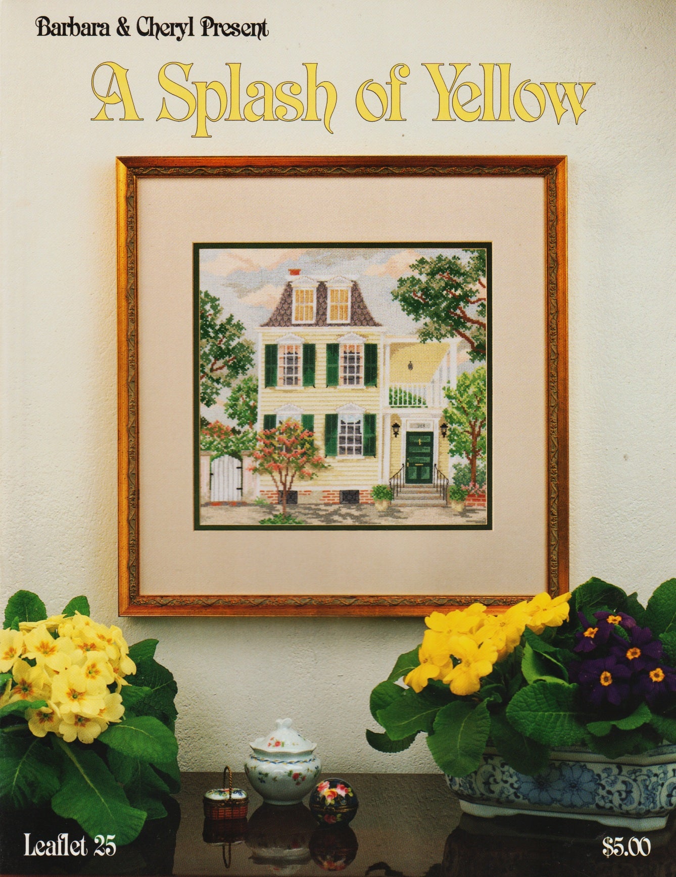 Barbara & Cheryl A Splash of Yellow 25 cross stitch pattern