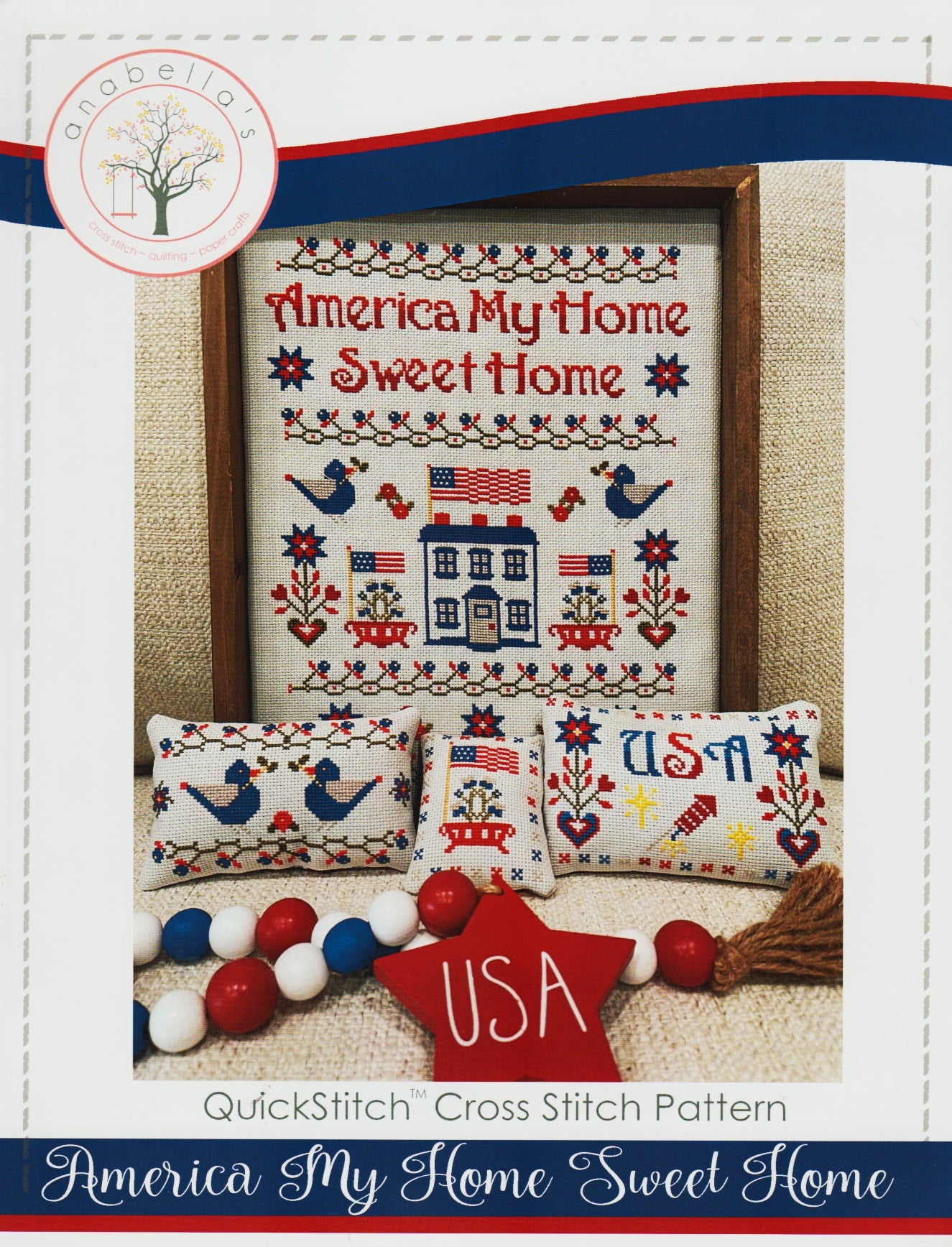 Annabella's America My Home Sweet Home patriotic cross stitch pattern