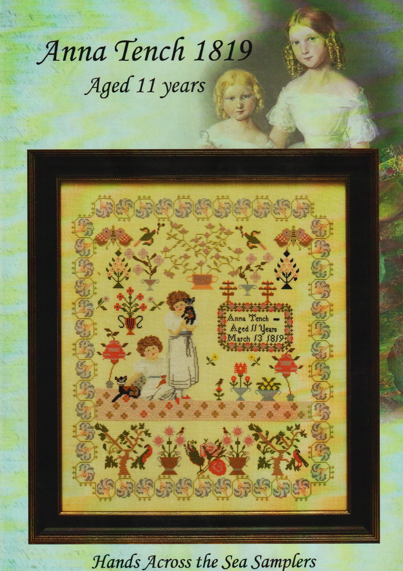 Hands Across The Sea Samplers Anna Tench 1819 cross stitch pattern