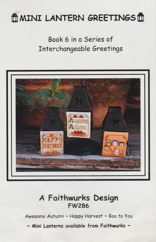 Faithwurks Awesome Autumn - Happy Harvest - Boo To You cross stitch pattern