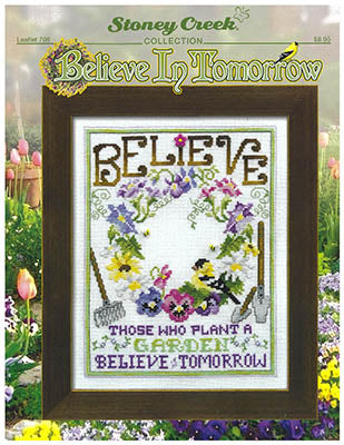 Stoney Creek Believe In Tomorrow LFT706 cross stitch pattern