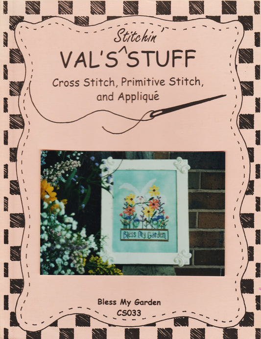Val's Stuff Bless My Garden CS033 cross stitch pattern