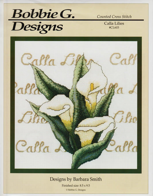 Bobbie G. Calla Lilies CL603 cross stitch pattern