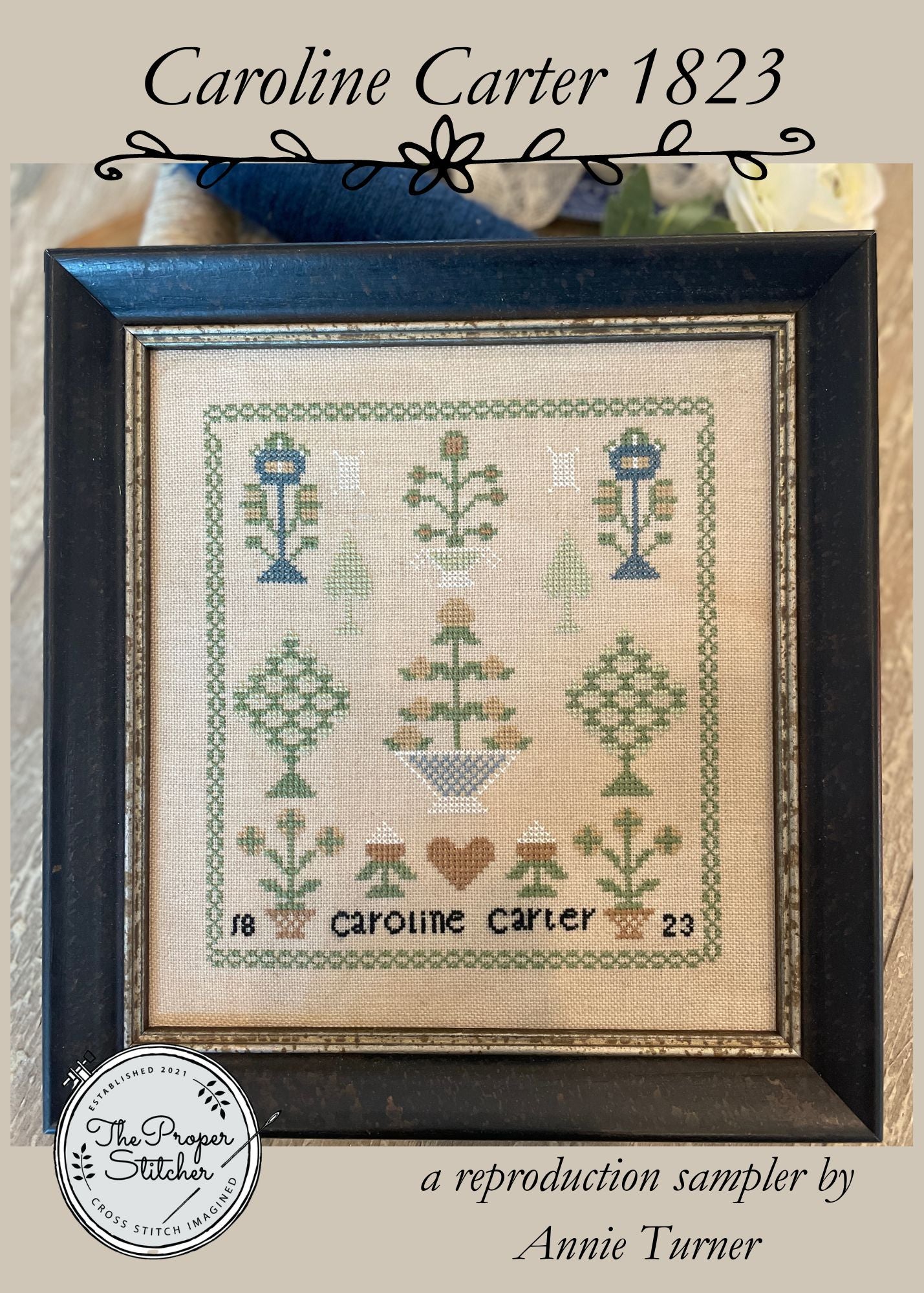 The Proper Stitcher Caroline Carter 1823 cross stitch pattern