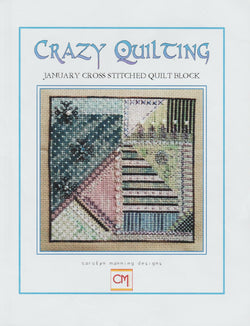 Carolyn Manning Crazy Quilting January cross stitch pattern