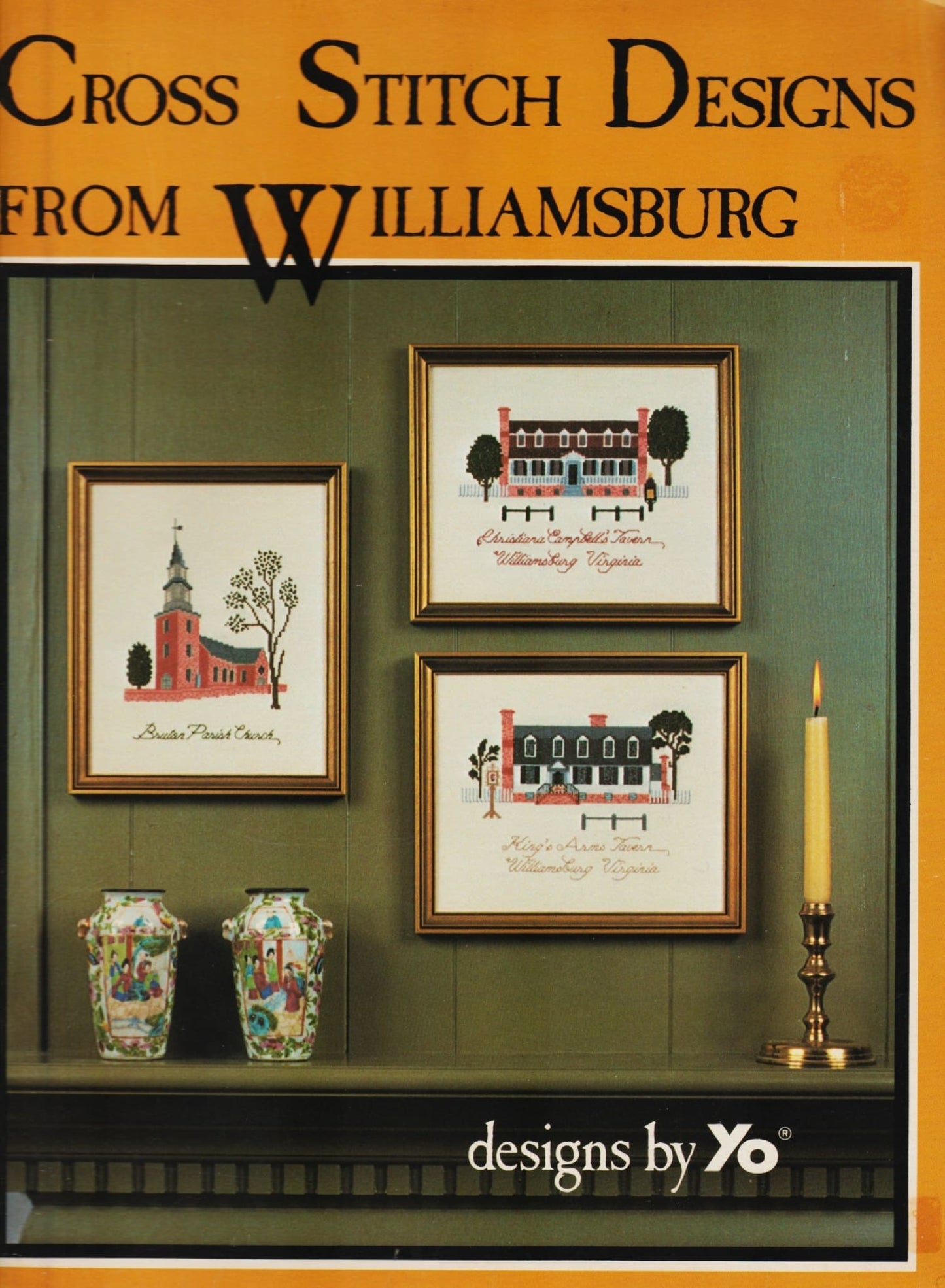 Designs by Yo Cross Stitch Designs From Williamsburg cross stitch Pattern