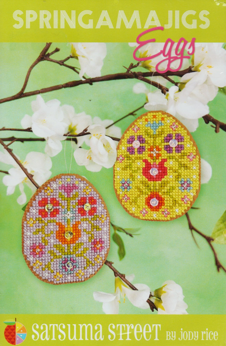 Satsuma Street Eggs Springamajigs cross stitch kit