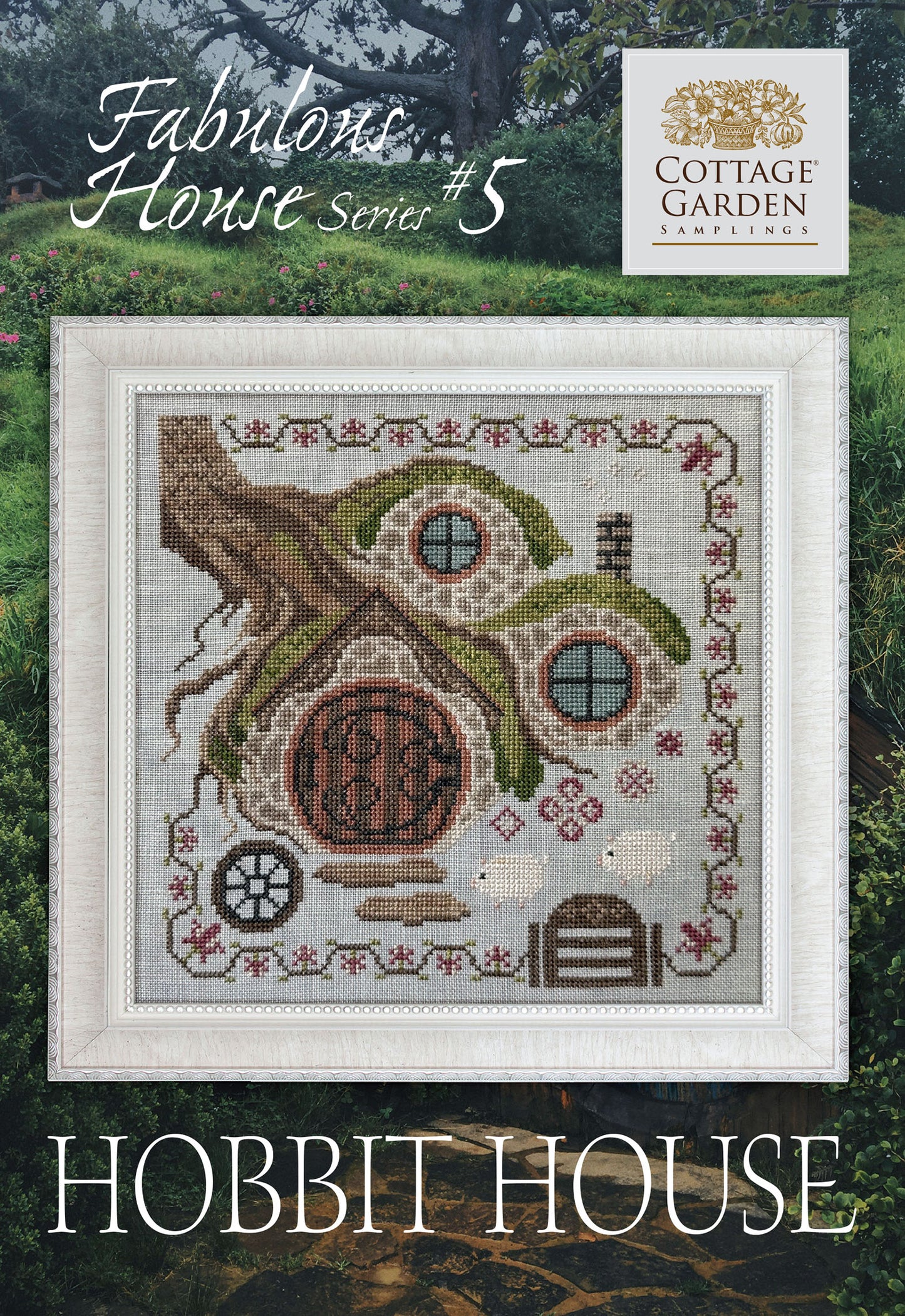 Cottage Garden Fabulous Houses #5 - Hobbit House cross stitch pattern