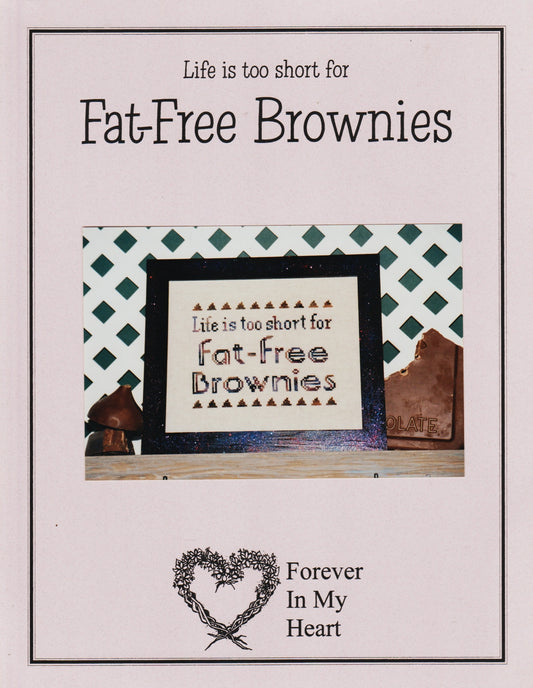 Forever In My Heart Fat-Free Brownies FC-07 cross stitch pattern