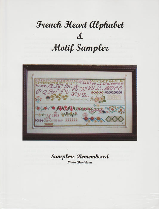 Samplers Remembered French Heart Alphabet & Motif Sampler cross stitch pattern