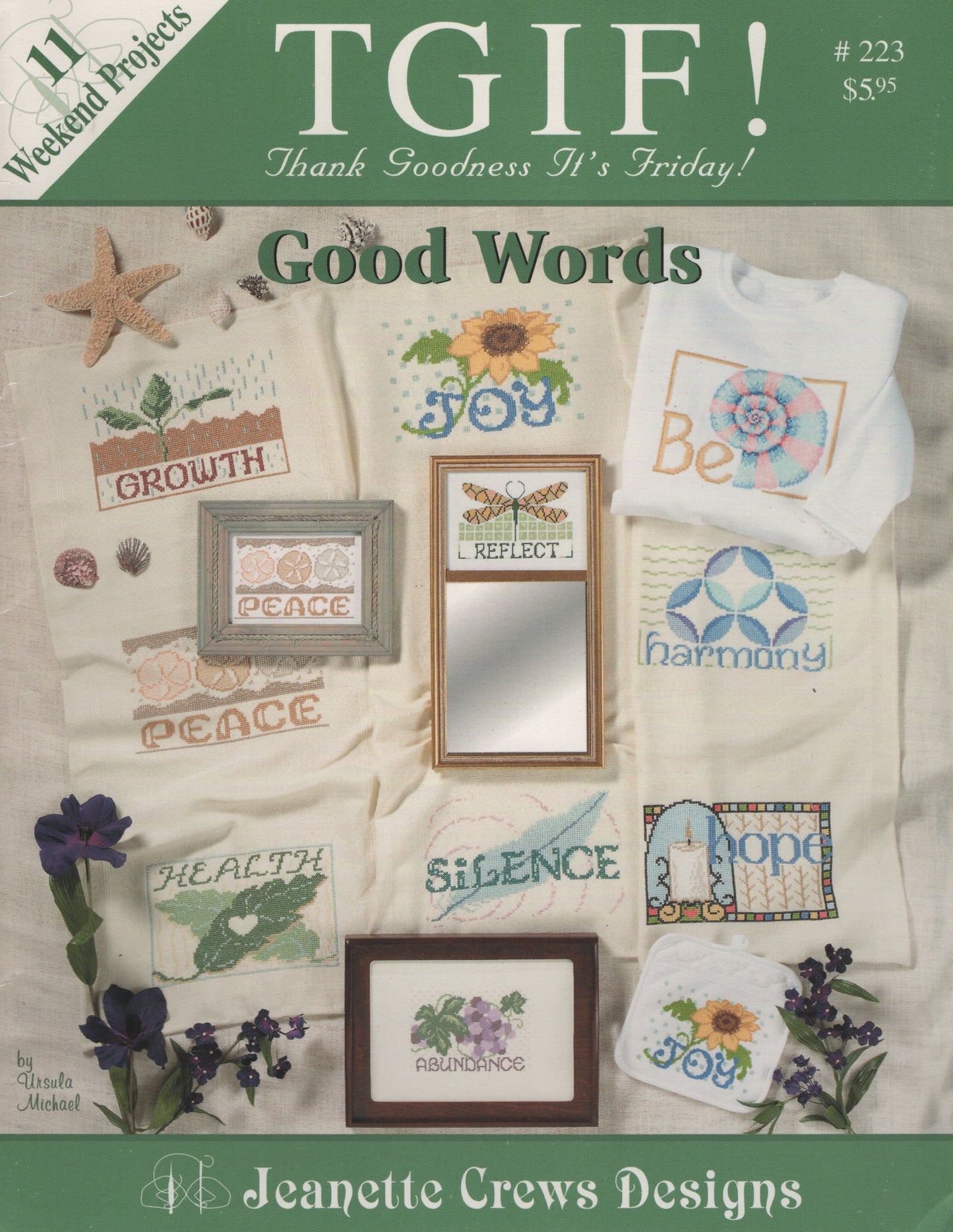 Front cover of a cross stitch pattern booklet titled 'TGIF! Good Words' by Jeanette Crews Designs, showing multiple embroidered fabric samples with words like Growth, Peace, Health, Silence, and Hope 223